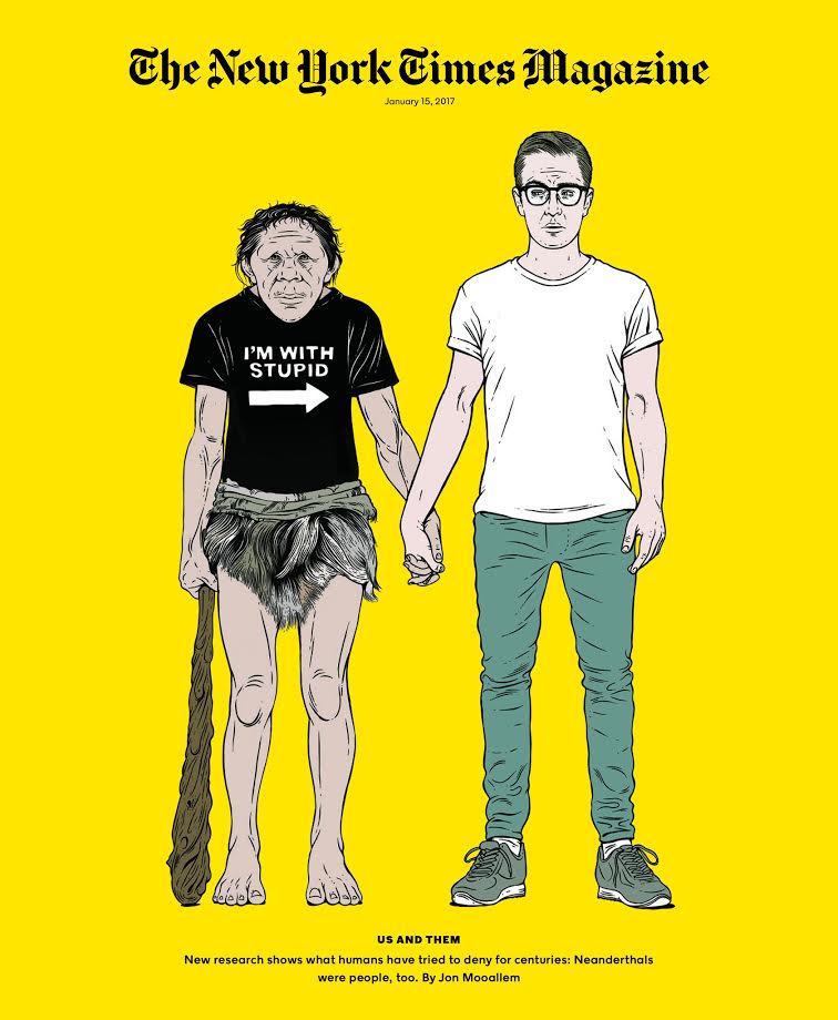 Cover of the New York Times Magazine in 2017 - Neanderthals were people too